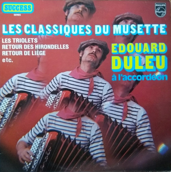 Edouard Duleu : Les Classiques Du Musette (LP)