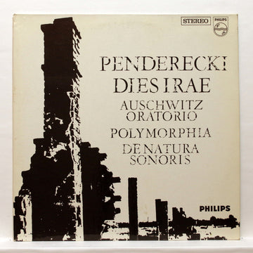 Krzysztof Penderecki : Dies Irae (Auschwitz Oratorium) / Polymorphia / De Natura Sonoris (LP)