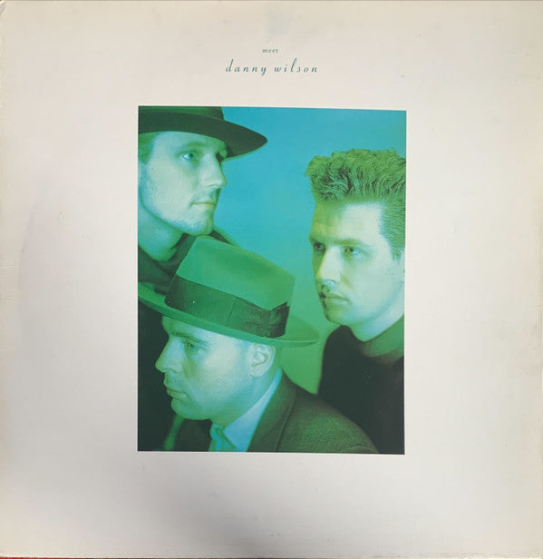 Danny Wilson (2) : Meet Danny Wilson (LP, Album, Gat)