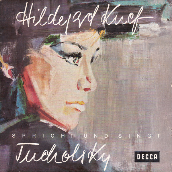 Hildegard Knef Spricht Und Singt Kurt Tucholsky : Hildegard Knef Spricht Und Singt Tucholsky (LP, Album)