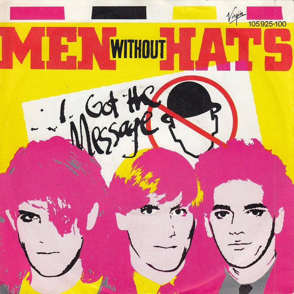 Men Without Hats : I Got The Message (7", Single)