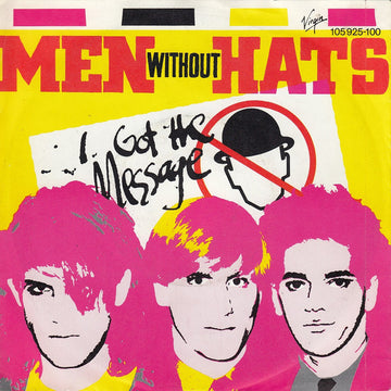 Men Without Hats : I Got The Message (7", Single)