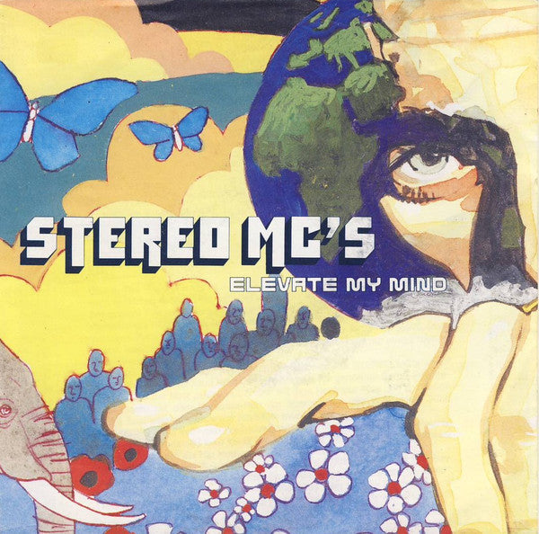 Stereo MC's : Elevate My Mind (7", Single)