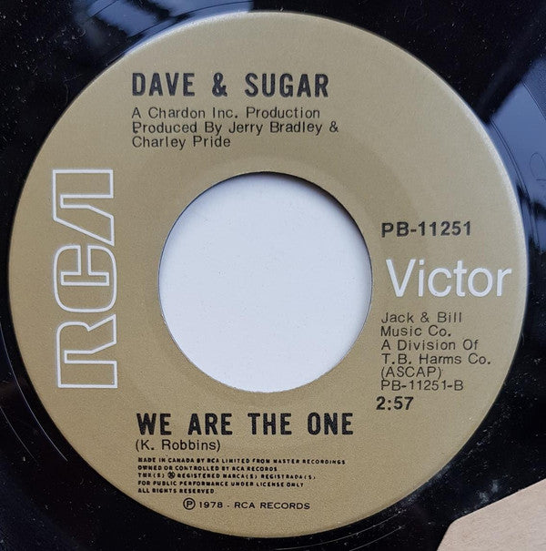 Dave And Sugar : Gotta' Quit Lookin' At You Baby / We Are The One (7", Single)