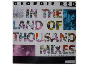 Georgie Red : In The Land Of Thousand Mixes (12", Single)