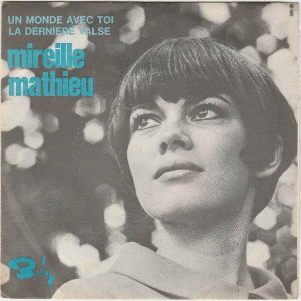 Mireille Mathieu : Un Monde Avec Toi / La Dernière Valse (7", Single, Ltd, Promo)