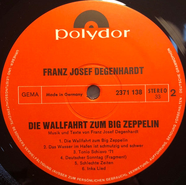 Franz Josef Degenhardt : Die Wallfahrt Zum Big Zeppelin (LP, Album)
