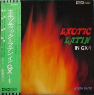 Hidemi Saitō* : Exotic Latin In GX-1 (LP)