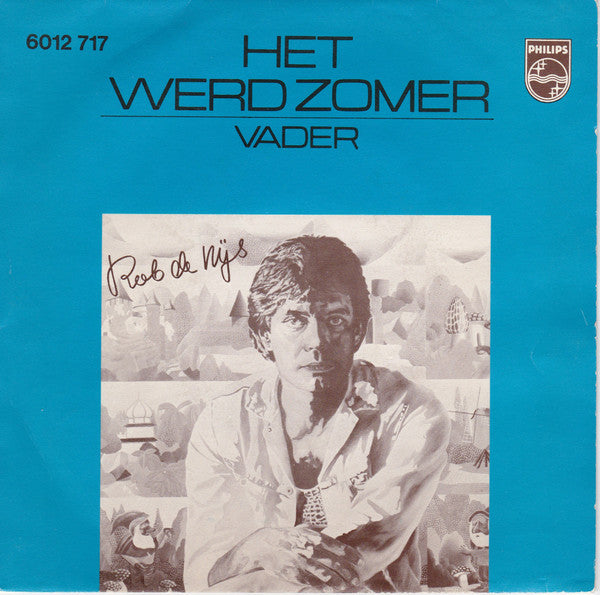 Rob de Nijs : Het Werd Zomer (7")