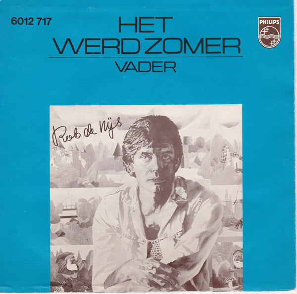 Rob de Nijs : Het Werd Zomer (7")