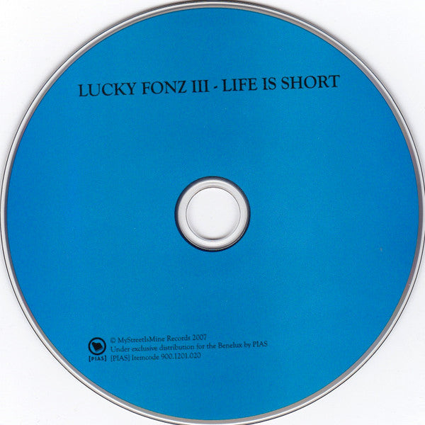 Lucky Fonz III : Life Is Short (CD, Album)