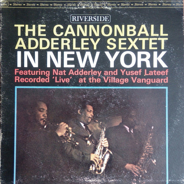 The Cannonball Adderley Sextet* : In New York (LP, Album)