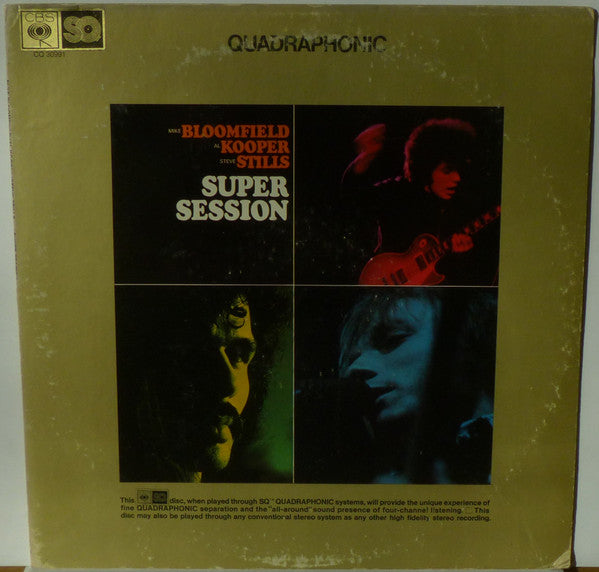 Mike Bloomfield, Al Kooper, Stephen Stills : Super Session (LP, Album, Quad, SQ)