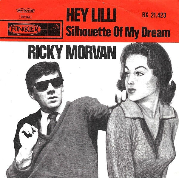 Ricky Morvan And The Fens : Hey Lilli / Silhouette Of My Dream (7", Single)