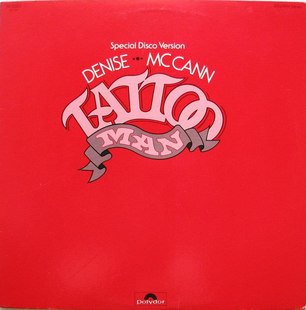 Denise McCann : Tattoo Man (Special Disco Version) (12")