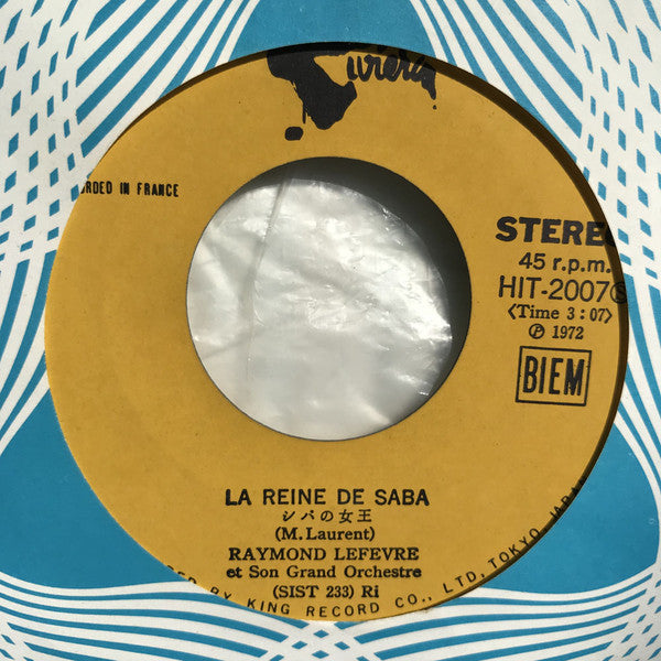 Raymond Lefèvre Et Son Grand Orchestre : La Reine De Saba / Days Of Pearly Spencer (7", Single)