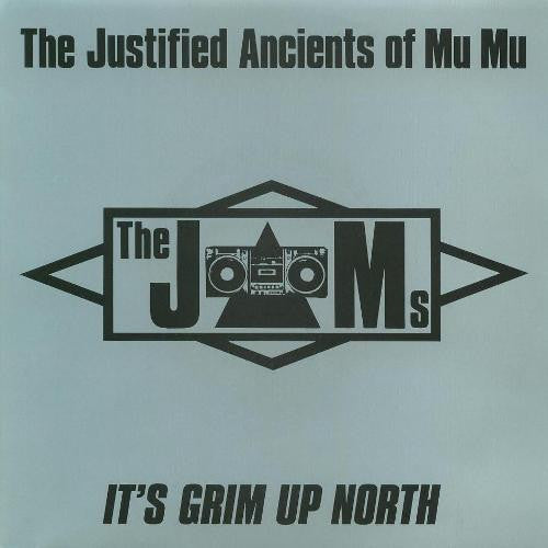 The Justified Ancients Of Mu Mu : It's Grim Up North (7", Single)