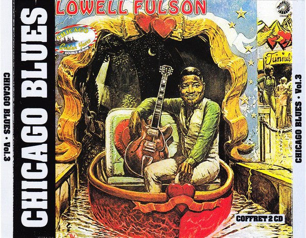 Lowell Fulson : Chicago Blues Vol. 3 (2xCD, Album, Comp)