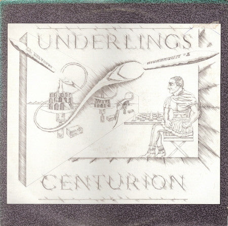 The Underlings : Centurion (12")