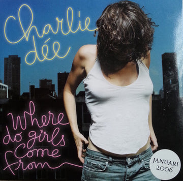 Charlie Dée : Where Do Girls Come From (CD, Promo, Smplr)