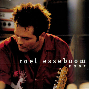 Roel Esseboom : Vuur (CD, Album)