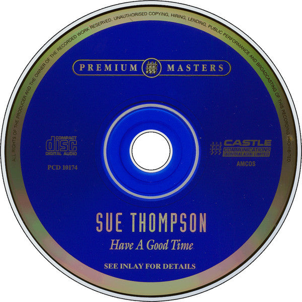 Sue Thompson : Have A Good Time (CD, Comp, RE)