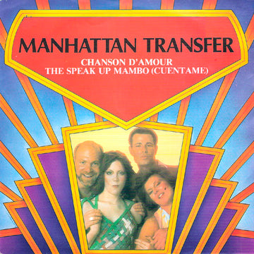 Manhattan Transfer* : Chanson D'Amour / The Speak Up Mambo (Cuentame) (7", Single, RE)