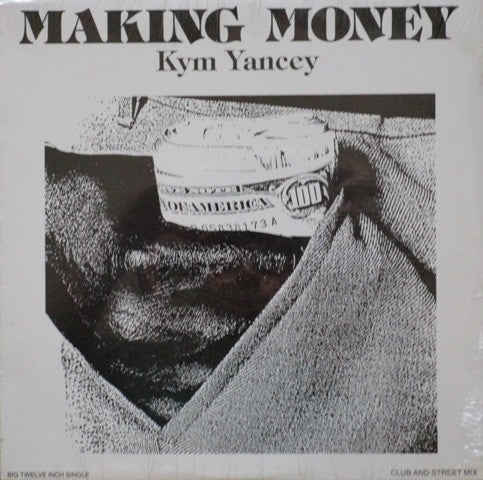Kym Yancey : Making Money (12", Single)