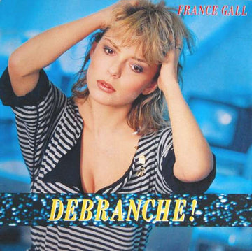 France Gall : Débranche ! (LP, Album)