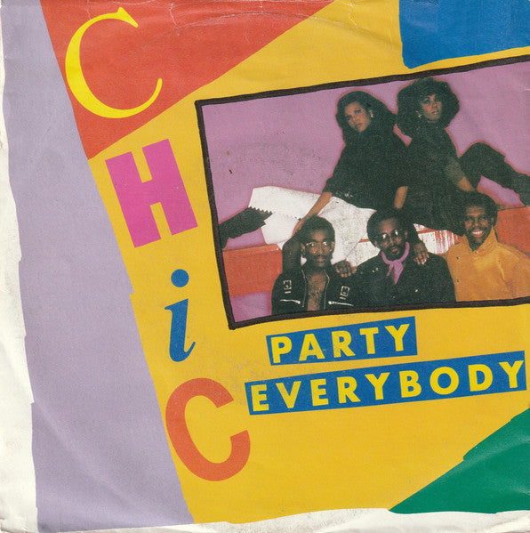 Chic : Party Everybody (7", Single)