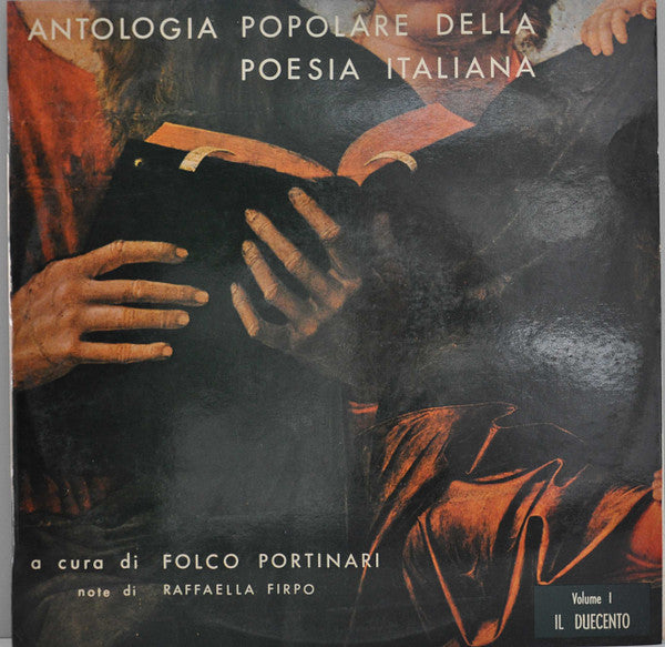 Various : Antologia Popolare Della Poesia Italiana - Volume I, Il Duecento (LP, Comp)