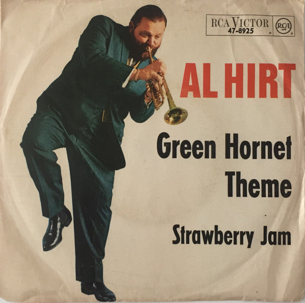 Al (He's The King) Hirt* : Green Hornet Theme (7")