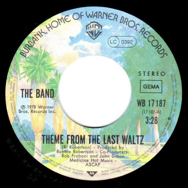 The Band : The Last Waltz (Original Titelmelodie Aus Dem Gleichnamigen Film) (7", Single)
