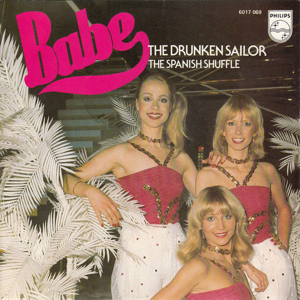 Babe (2) : The Drunken Sailor  (7", Single)