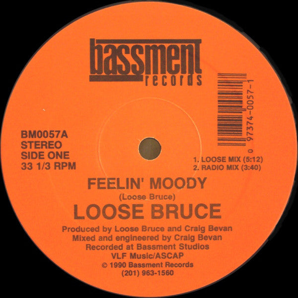 Loose Bruce : Feelin' Moody (12")