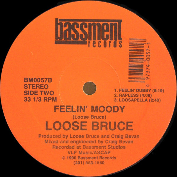 Loose Bruce : Feelin' Moody (12")