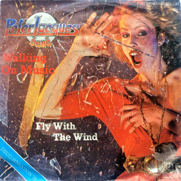 Peter Jacques Band : Walking On Music / Fly With The Wind (7", Single, M/Print)