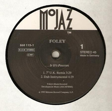 Foley : ... If It's Positive (12")