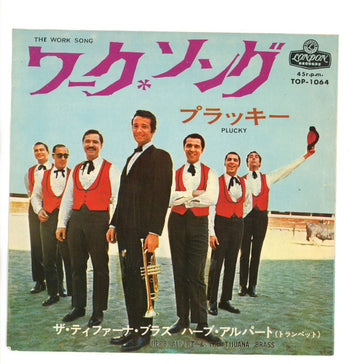 Herb Alpert & The Tijuana Brass : The Work Song / Plucky (7", Single)