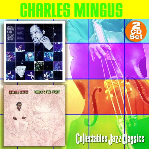 Charles Mingus : Three Or Four Shades Of Blues / Cumbia & Jazz Sessions  (CD, Album + CD, Album + Comp)