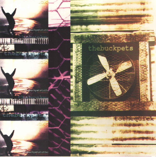 The Buck Pets : To The Quick (CD, Album)