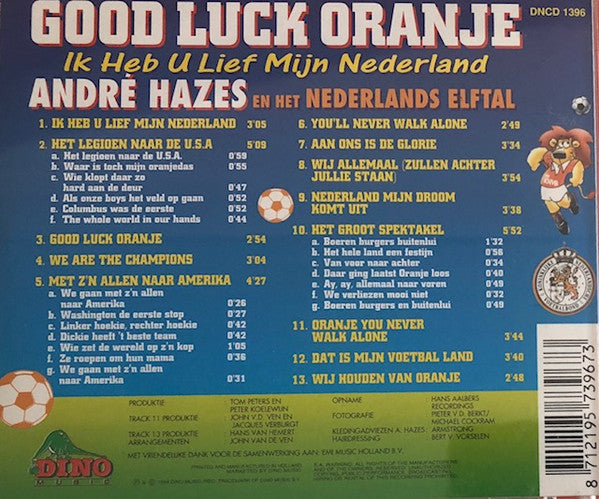 André Hazes En Het Nederlands Elftal : Good Luck Oranje (Ik Heb U Lief Mijn Nederland) (CD, Album)