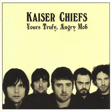 Kaiser Chiefs : Yours Truly, Angry Mob (CD, Album, Sup)