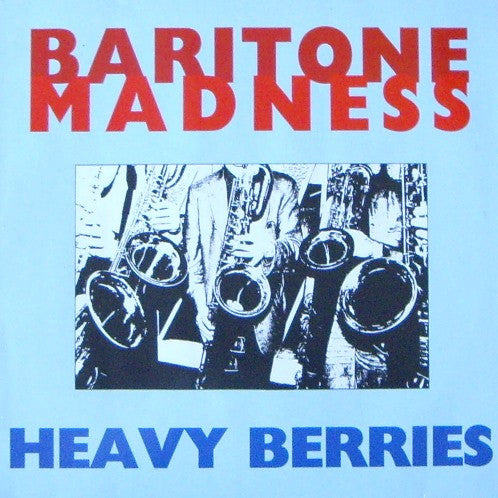 Baritone Madness : Heavy Berries (LP, Album)