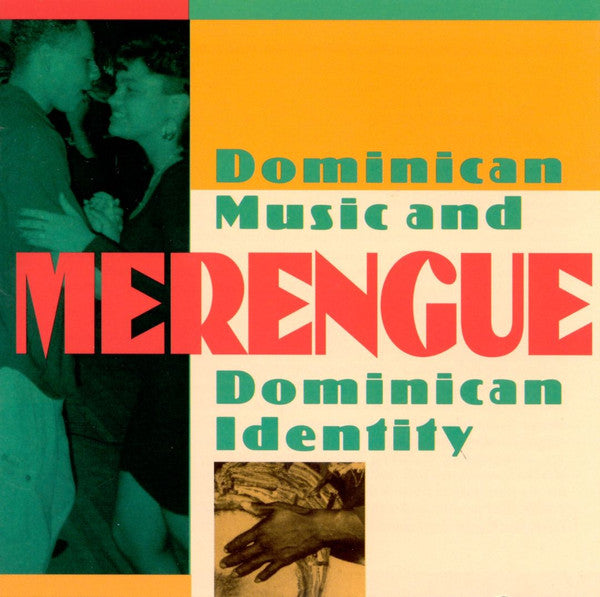 Various : Merengue - Dominican Music and Dominican Identity (CD, Comp)