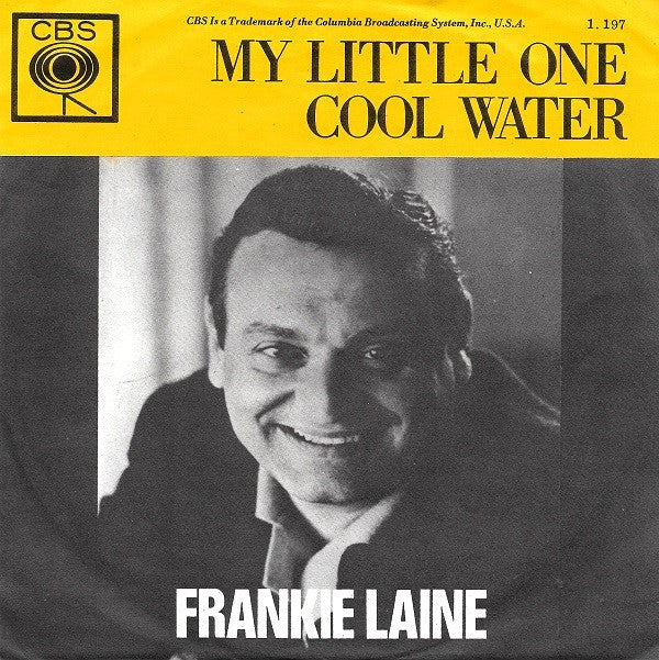 Frankie Laine : My Little One / Cool Water (7", Single, Yel)