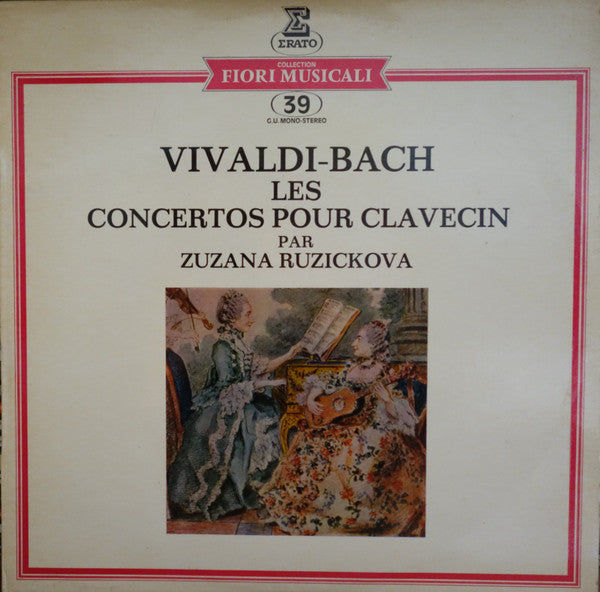 Antonio Vivaldi - Johann Sebastian Bach, Zuzana Růžičková : Les Concertos Pour Clavecin (LP, Comp)