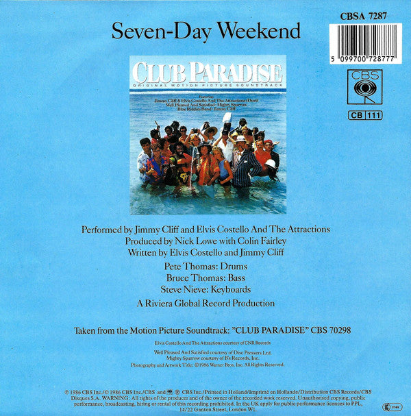 Jimmy Cliff & Elvis Costello And The Attractions* : Seven-Day Weekend (7", Single)