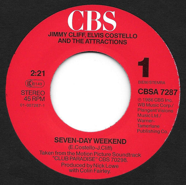 Jimmy Cliff & Elvis Costello And The Attractions* : Seven-Day Weekend (7", Single)
