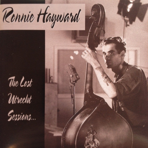 Ronnie Hayward : The Lost Utrecht Sessions... (CD)